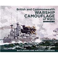 British and Commonwealth Warship Camouflage of WWII 9781591147756