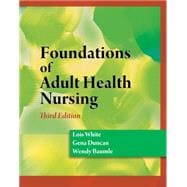 Foundations of Adult Health Nursing