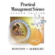 Practical Management Science : Spreadsheet Modeling and Applications
