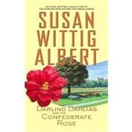 The Darling Dahlias and the Confederate Rose