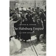 The Habsburg Empire 9780674047761