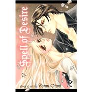 Spell of Desire, Vol. 2 9781421567761