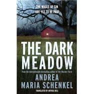 The Dark Meadow 9781780877761