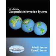 Introductory Geographic Information Systems 9780136147763