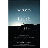 When Faith Fails 9781400207763