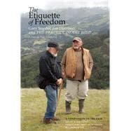 The Etiquette of Freedom Gary Snyder, Jim Harrison, and The Practice of the Wild 9781619027763