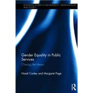 Gender Equality in Public Services: Chasing the Dream 9780415627764