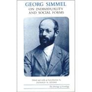 Georg Simmel on Individuality and Social Forms 9780226757766