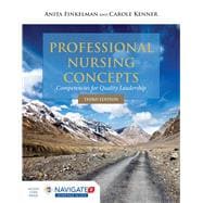 Professional Nursing Concepts: Competencies for Quality Leadership 9781284067767