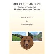 Out of the Shadows 9781499067767