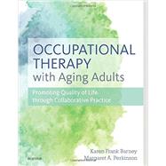 Occupational Therapy With Aging Adults 9780323067768