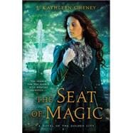 The Seat of Magic 9780451417770