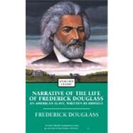 Narrative of the Life of Frederick Douglass : An American Slave and Incidents in the Life of a Slave Girl 9780743487771