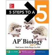 5 Steps to a 5: AP Biology 2017 9781259587771
