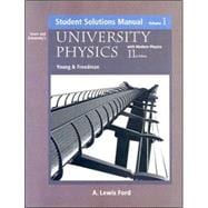 University Physics Student Solutions Manual : With Modern Physics 9780805387773