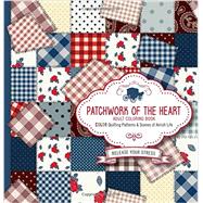 Patchwork of the Heart 9781629987774