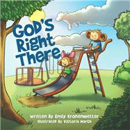 God’s Right There 9781973657774