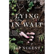 Lying in Wait