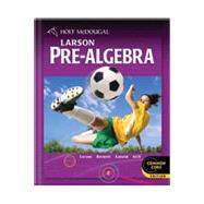 Holt McDougal Larson Pre-Algebra Common Core Student Edition 2012 9780547587776