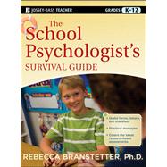 The School Psychologist's Survival Guide 9781118027776
