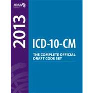 2013 ICD-10-CM Draft Code Set 9781603597777