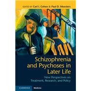 Schizophrenia and Psychoses in Later Life 9781108727778