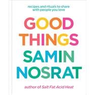 Good Things - Samin Nosratová