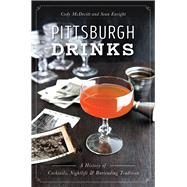 Pittsburgh Drinks 9781467137782