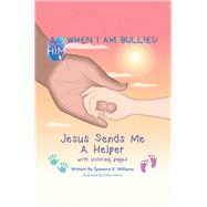 When I Am Bullied 9781796057782