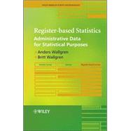 Register-based Statistics Administrative Data for Statistical Purposes
