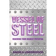 Vessel of Steel 9781504977784
