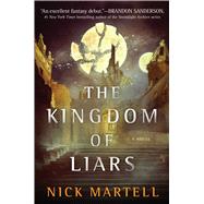 The Kingdom of Liars 9781534437784