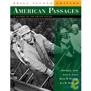 American Passages:History of the U.S., Brief Ed 9780495097785