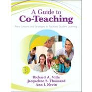A Guide to Co-Teaching: New Lessons and Strategies to Facilitate Student Learning 9781452257785
