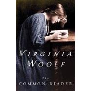 Common Reader : First Series, Annotated Edition