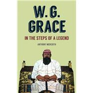 W. G. Grace 9781445617787