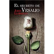 El secreto de Vesalio / Vesalio's Secret 9786070727788