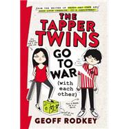 The Tapper Twins Go to War (With Each Other) 9780316297790