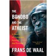 The Bonobo and the Atheist 9780393347791