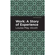 Work: A Story of Experience
