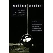 Making Worlds