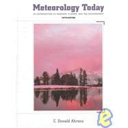 Meteorology Today : An Introduction to Weather, Climate and the Environment