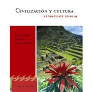 Civilizacion Y Cultura: Intermediate Spanish 9780838457795
