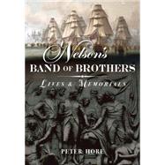 Nelson's Band of Brothers: Lives and Memorials 9781848327795