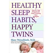 Healthy Sleep Habits, Happy Twins 9780345497796