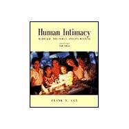 Human Intimacy With Infotrac: Marriage, the Family and Its Meaning 9780534587796