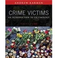 Crime Victims An Introduction to Victimology 9780357037799