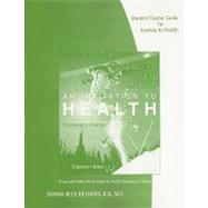 Student Course Guide for Hales’ An Invitation to Health: Choosing to Change, 14th 9780538497800