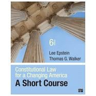 Constitutional Law for a Changing America: A Short Course 9781483307800