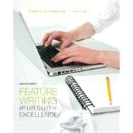 Feature Writing The Pursuit of Excellence 9780205747801